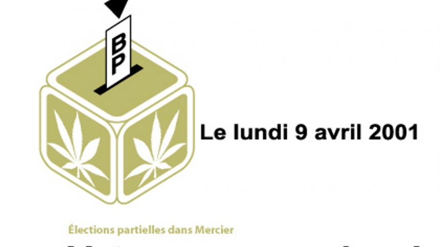 Le lundi 9 avril 2001 votons avec audace, votons Bloc Pot! Le lundi 9 avril 2001 votons avec audace, votons Bloc Pot!